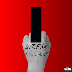 S.T.F.U by CriminEvil
