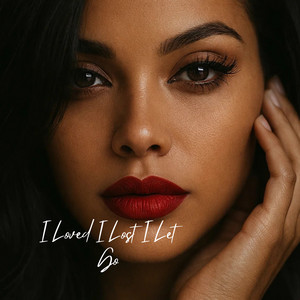 I Loved I Lost I Let Go by Alexa Hugh