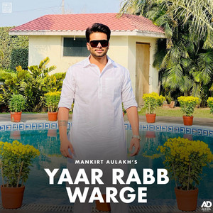 Yaar Rabb Warge by Mankirt Aulakh, Sultaan
