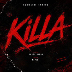 Killa by Gurwaris Sandhu, Khush Sidhu