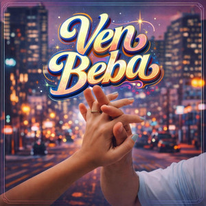 Ven Beba by T Jota