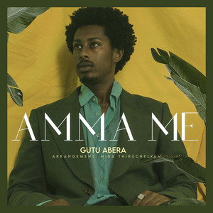 Amma Me - Radio Edit by Gutu Abera