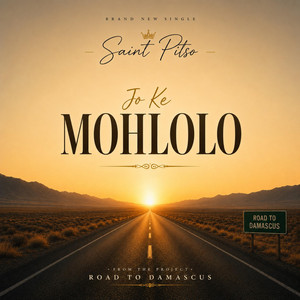 Jo Ke Mohlolo by Saint Pitso