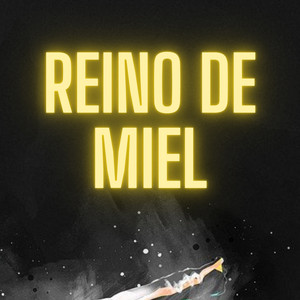 Reino de miel by CHARPI MC