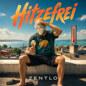 Hitzefrei by ZENTLO