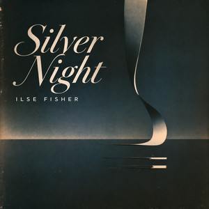 Silver Night by Ilse Fisher