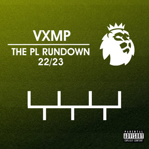 The PL Rundown 22/23