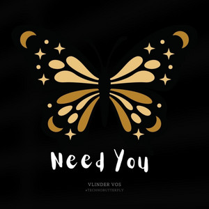 Need You