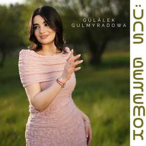 Gulalek Gulmyradowa - Üns Beremok