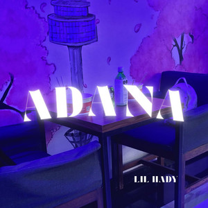 Lil Hady - ADANA