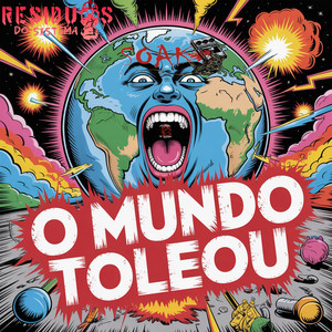 O Mundo Toleou by Residuos Do Sistema, Soak