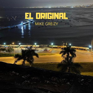 El original by Mike Greizy