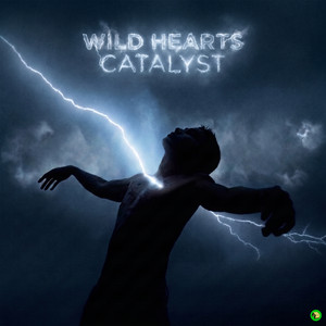 Wild Hearts by Catalyst