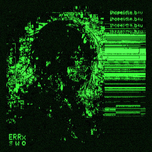 ihopeidie.b4u by ERRx, Swo