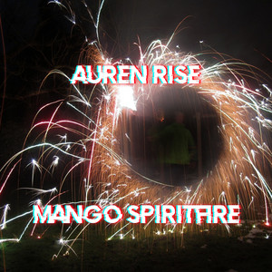 Mango Spiritfire by Auren Rise