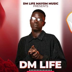 D M Life Mayom - Bahib Twic Mayardit