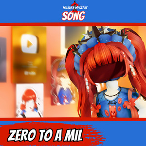 ZERO TO A MIL: AUICIQ'S SONG - Murder Mystery 2 by BloxBoys