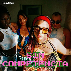 Sin Competencia by RauwNova