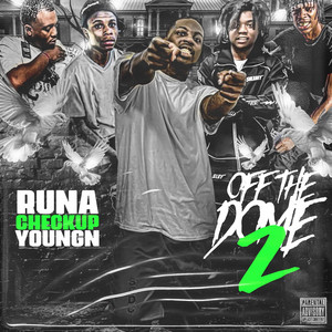 Runacheckup Youngn - Off The Dome 2