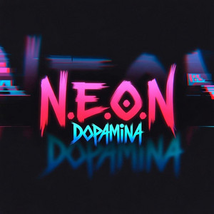N.E.O.N Dopamina by Naaking