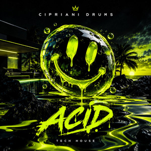 Acid by Cipriani Drums