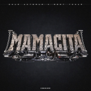 Mamacita by Onur Aktemur, Mert Yonar