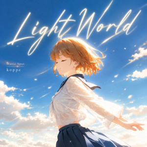 Light World by koppe