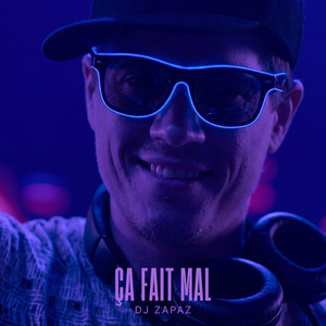 Ça fait mal by Dj Zapaz
