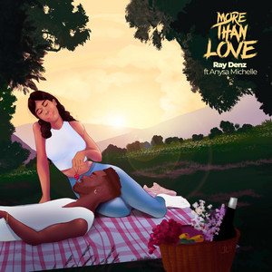 More Than Love by Ray Denz, Anysa Michelle