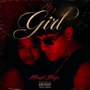 My Girl by Masfil Blaze