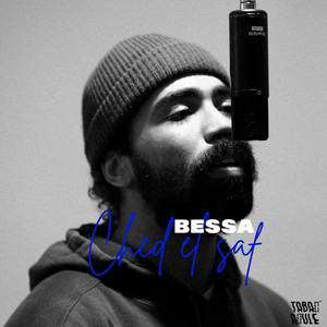 Ched El Saf (feat. Bessa) by Tabac Roule, Bessa