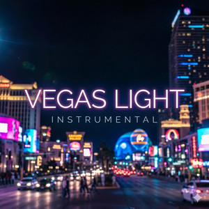 Vegas Light - Instrumental by MILLIONAIRE'S BEATS