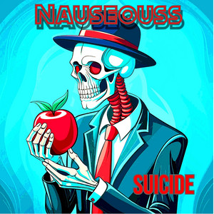 Suicide by nauseouss