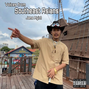 Jame Myint - Voices from Southeast Asians