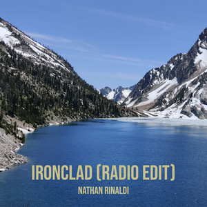 Ironclad (Radio Edit) by Nathan Rinaldi