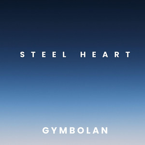 Steel Heart by Gymbolan