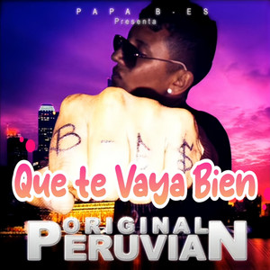 Que te Vaya Bien by Papá BIG ES