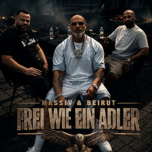 FREI WIE EIN ADLER by Massiv, Beirut