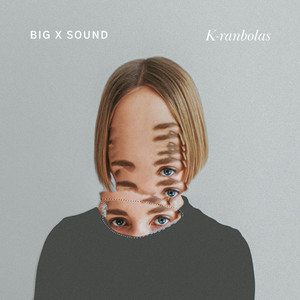 K-ranbolas by Big x sound
