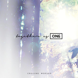 I Believe by Crossing Worship