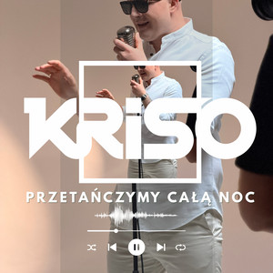 Przetańczymy całą noc by Kriso