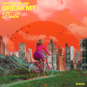 Break My Trust by SwitchBlade, Diya