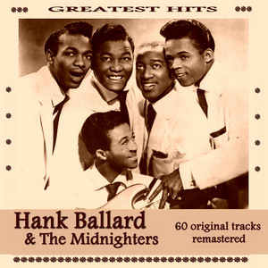 Hank Ballard and the Midnighters Greatest Hits - Compilation by