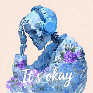 It's okay