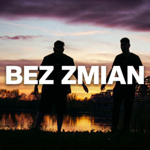 BEZ ZMIAN