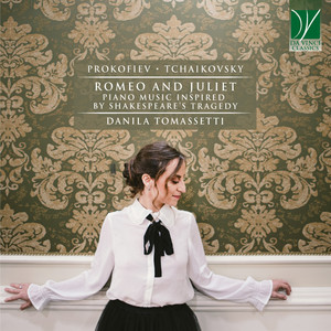 Prokofiev, Tchaikovsky: Romeo and Juliet (Piano Music Inspired by Shakespeare's Tragedy) album