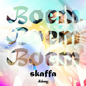 Boom Boom Boom by Skaffa