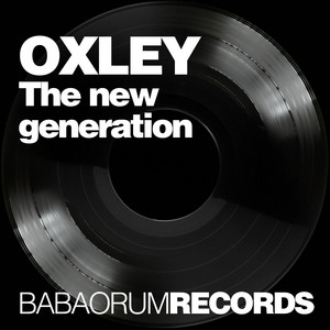 Oxley - The New Generation