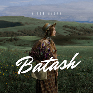 Nirob Hasan - Batash