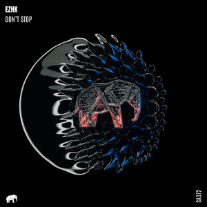 Don't Stop by EZHK